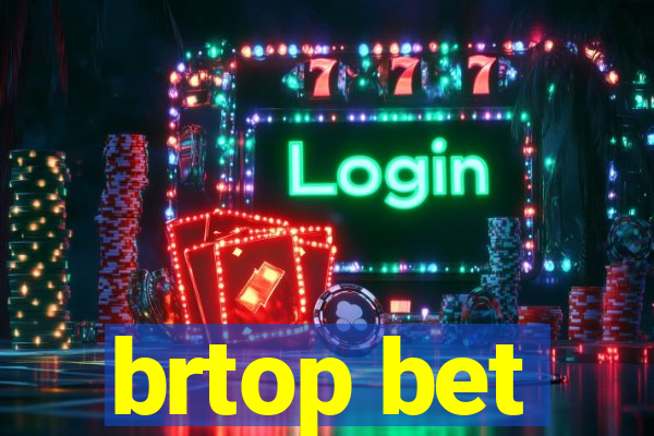 brtop bet